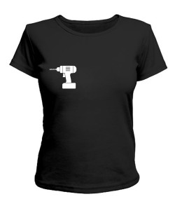 Женская футболка Дрель для мозгов (Для неё)