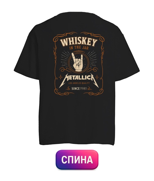 Футболка оверсайз Metallica whiskey (Спина)