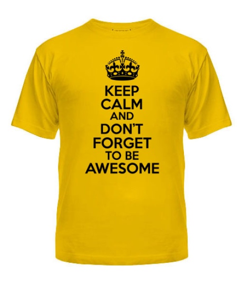 Мужская Футболка  Keep calm and to be awesome