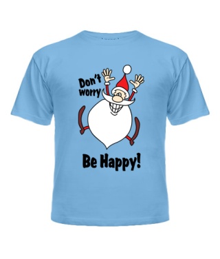 Дитяча футболка Dont worry-Be Happy!