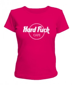 Женская футболка Hard Fuck cafe