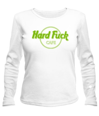 Женский лонгслив Hard Fuck cafe