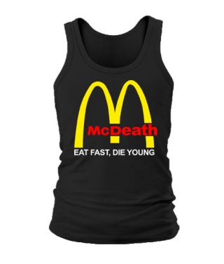 Чоловіча майка McDeath-EAT FAST,DIE YOUNG