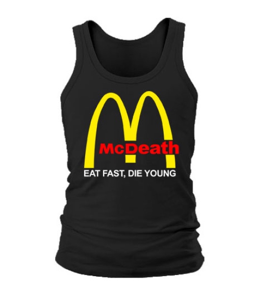 Мужская Майка McDeath-EAT FAST,DIE YOUNG