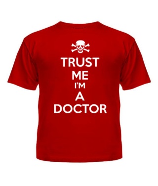 Футболка детская Trust me I'm a doctor