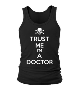 Чоловіча майка Trust me I'm a doctor