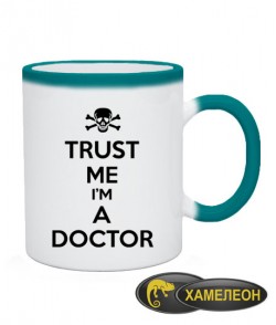 Чашка хамелеон Trust me I'm a doctor