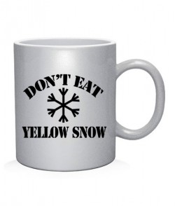 Чашка арт Не есть...желтый снег