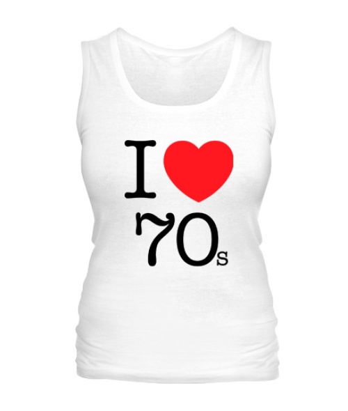 Жіноча майка I love 70s