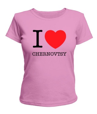 Женская футболка I love Chernovtsy