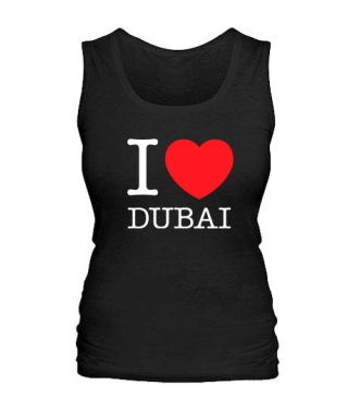 Женская майка I love Dubai