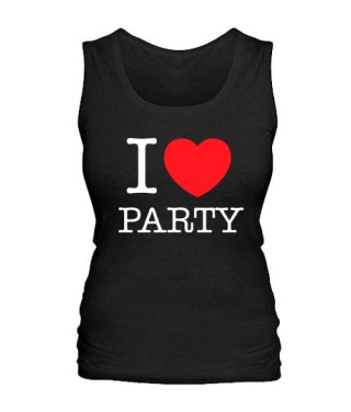 Женская майка I love party-Вариант 2