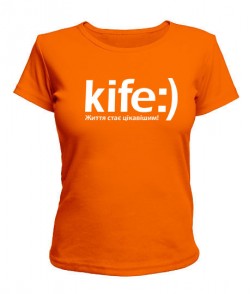 Женская футболка kife) - життя стає цікавішим