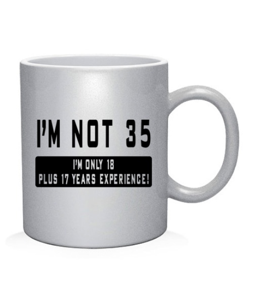 Чашка арт Мені не 35!