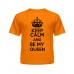 Дитяча футболка Keep Calm and Be My