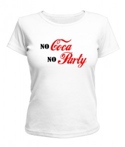 Женская футболка no Coca no Party
