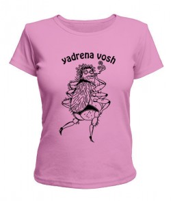 Женская футболка Yadrena vosh