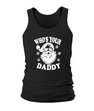 Мужская Майка WHO`S YOUR DADDY