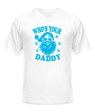 Чоловіча футболка з V-подібним вирізом WHO`S YOUR DADDY