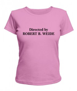 Женская футболка Directed by Robert B. Weide